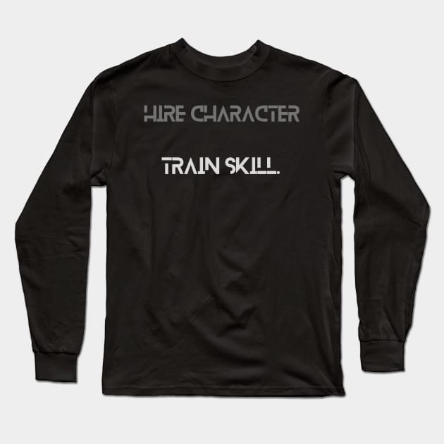 Hire Character Train Skill Long Sleeve T-Shirt by 7 Gold Iron Media